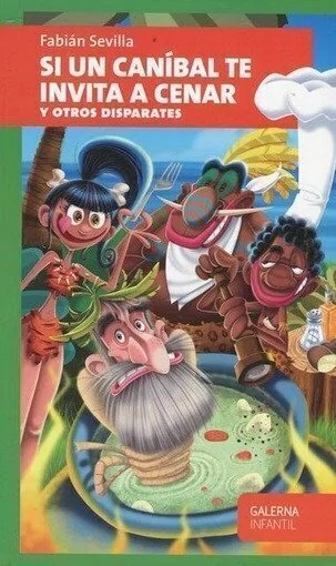 Si un caníbal te invita a cenar - Fabián Sevilla - Libro