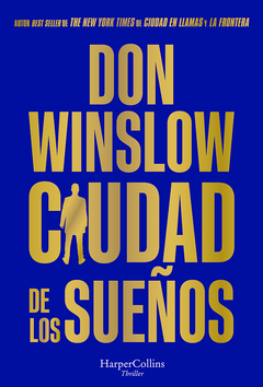 Ciudad de los sueños - Don Winslow