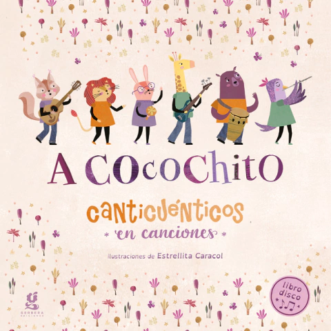 Canticuénticos en canciones - A cocochito - Estrellita Caracol (ilustraciones)