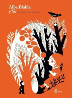 Alba Blabla y yo - Alex Cousseau - Libro