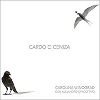 Cardo o ceniza - Carolina Winograd - CD
