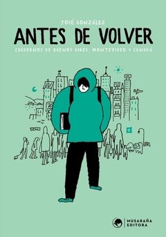 Antes de volver - José González - Libro (Historieta)