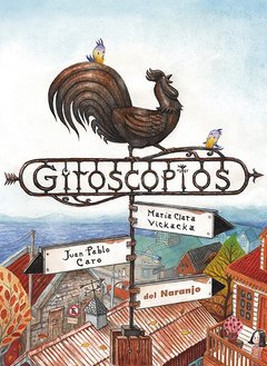 Giroscopios - Juan Pablo Caro / María Clara Vickacka - Libro