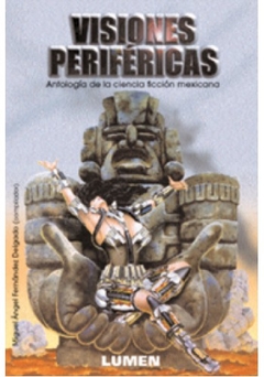 Visiones periféricas - Miguel Ángel Fernández Delgado - Libro