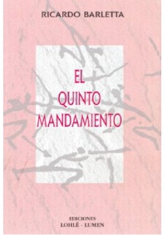 El quinto mandamiento - Ricardo Barletta - Libro