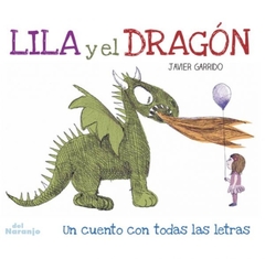 Lila y el Dragón - Javier Garrido