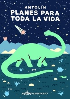 Planes para toda la vida - Antolín - Libro