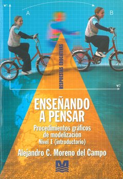 Enseñando a pensar - Alejandro C. Moreno del Campo - Libro