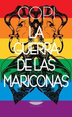 La guerra de las mariconas - Copi - Libro