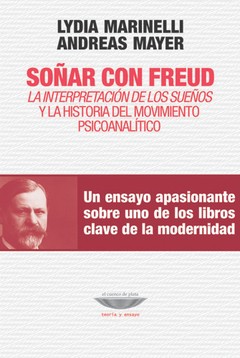 Soñar con Freud - Lydia Marinelli / Andreas Mayer - Libro