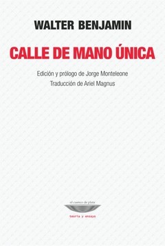 Calle de mano única - Walter Benjamin - Libro