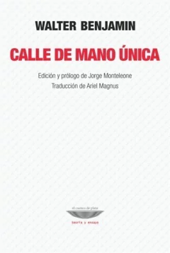 Calle de mano única - Walter Benjamin - Libro