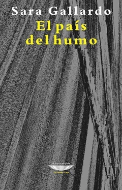 El país del humo - Sara Gallardo - Libro