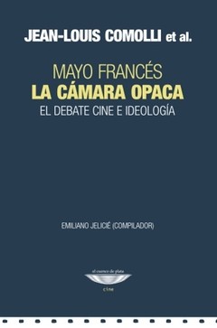 La cámara oculta - Mayo Francés - Jean-Louis Comolli - Libro