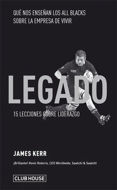 Legajo - 15 lecciones sobre liderazgo - James Kerr