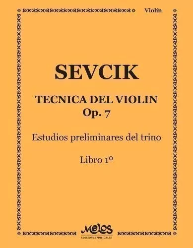 Técnica del violín Op. 7 - Libro 1 - Otakar Sevcik - Libro