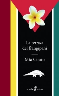 La terraza del frangipani - Mia Couto - Libro