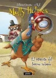 Molly Holmes. El misterio del huevo robado - Liliana Cinetto - Libro (rústica)