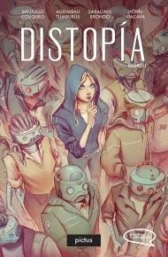 Distopía - Vol. 1 - Rodolfo Santullo / Juan Manuel Tumburus (ilustraciones)