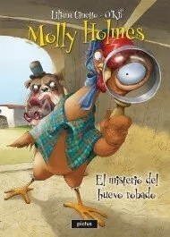 Molly Holmes. El misterio del huevo robado - Liliana Cinetto - Libro