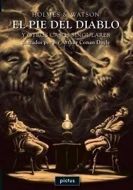 El pie del diablo y otros casos singulares - Arthur Conan Doyle - Libro