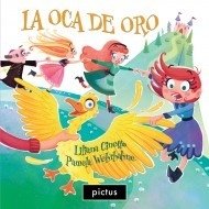 La oca de oro - Liliana Cinetto - Libro