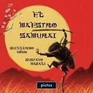 El maestro samurai - Guillermo Hohn - Libro