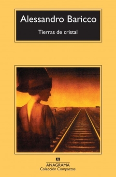 Tierras de cristal - Alessandro Baricco - Libro