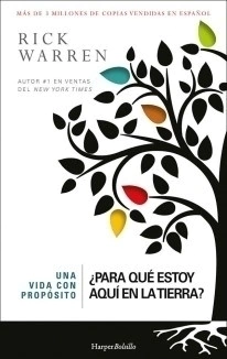 Una vida con propósito - Rick Warren - Libro
