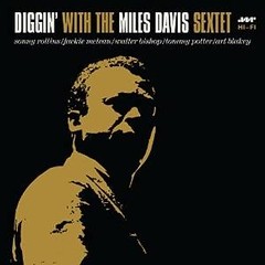 Miles Davis - Diggin´ with The Miles Davis Sextet - Vinilo