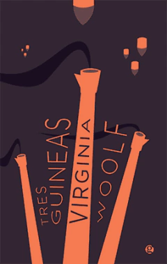 Tres guineas - Virginia Woolf - Libro