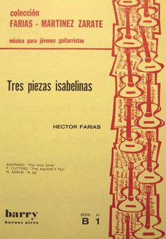 Tres piezas Isabelinas - Colección Farías - Matínez Zárate - Partituta