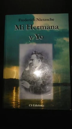 Mi hermana y yo - Frederich Nietzsche - Libro