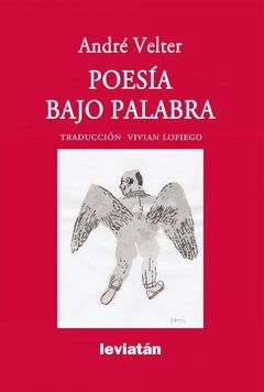 Poesía bajo palabra - André Velter - Libro