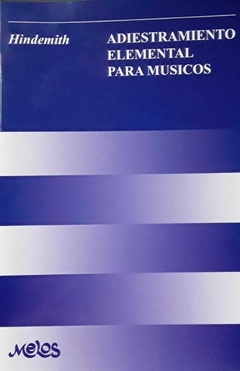 Paul Hindemith: Adiestramiento elemental para músicos - buy online