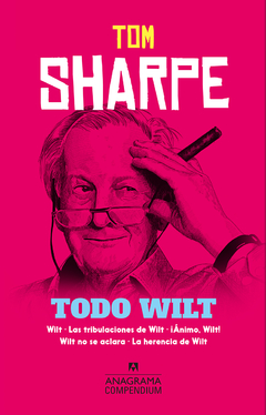 Todo Wilt - Tom Sharpe - Libro