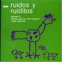 Judith Akoschky: Ruidos y ruiditos Vol. 2 - Digipack - CD