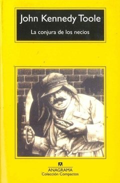 La conjura de los necios - John Kennedy Toole - Libro