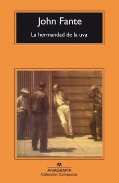 La hermandad de la uva - John Fante - Libro