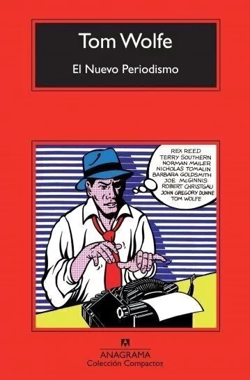 El Nuevo Periodismo - Tom Wolfe - Libro