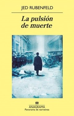 La pulsión de muerte - Rubenfeld - Libro