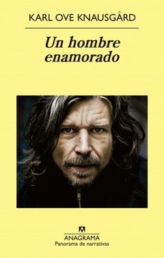 Un hombre enamorado - Knausgård - Libro