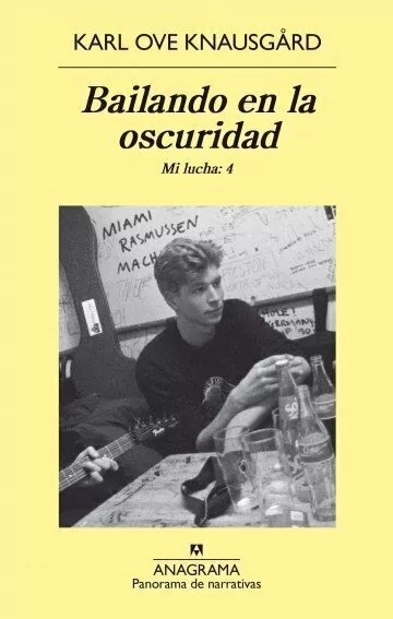 Bailando en la osuridad - Knausgård - Libro