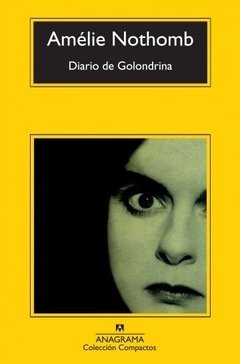 Diario de Golondrina - Amélie Nothomb - Libro