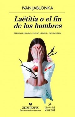 Laetitia o el fin e los hombres - Ivan Jablonka - Libro