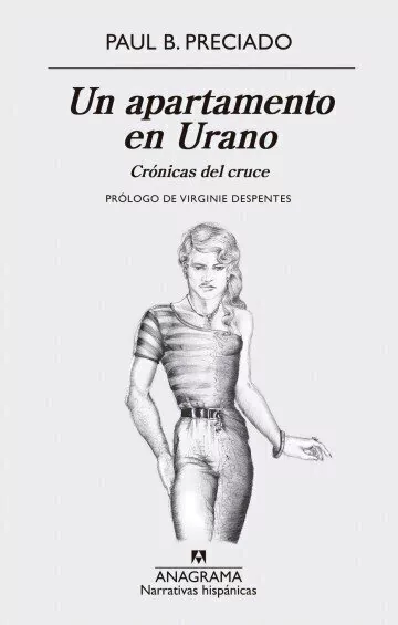 Un apartamento en Urano - Paul N. Preciado - Libro
