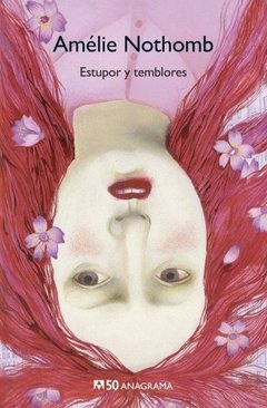 Estupor y temblores - Amélie Nothomb - Libro