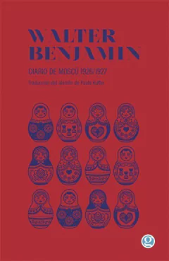 Diario de Moscú 1926 / 1927 - Walter Benjamin - Libro
