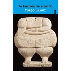 Yo también me acuero - Margo Glantz - Libro