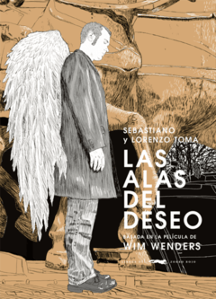 Las alas del deseo - Wim Wenders - Libro ( Ed. Ilustrada )